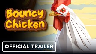 Bouncy Chicken – Official Trailer