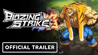 Blazing Strike – Official Release Date Trailer