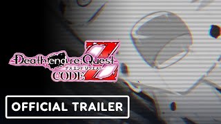 Death end re;Quest: Code Z – Official Teaser Trailer