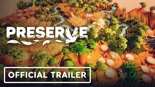 Preserve – Official Early Access Launch Trailer