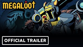 Megaloot – Official Release Date Trailer