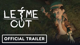 Let Me Out – Official Launch Trailer