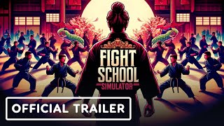 Fight School Simulator – Official Trailer