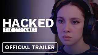 Hacked: The Streamer – Official Reveal Trailer