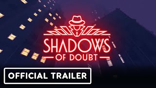 Shadows of Doubt – Official 1.0 and Release Date Announce Trailer