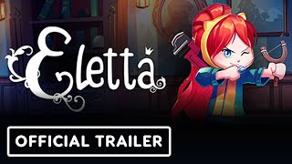 Eletta – Official Reveal Trailer