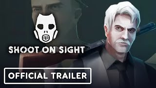 Shoot on Sight – Official Early Access Launch Trailer