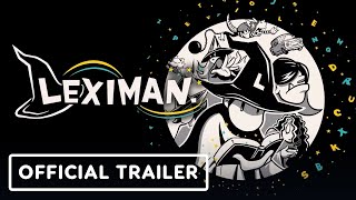 Leximan – Official Launch Trailer