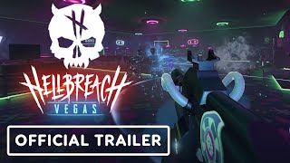 Hellbreach: Vegas – Official Launch Trailer