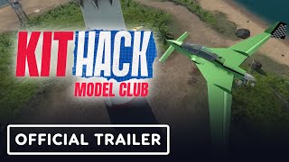 KitHack Model Club – Official Launch Trailer