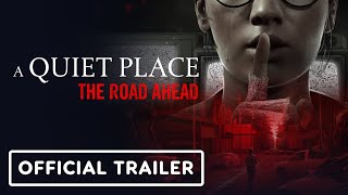 A Quiet Place: The Road Ahead – Official Release Date Trailer